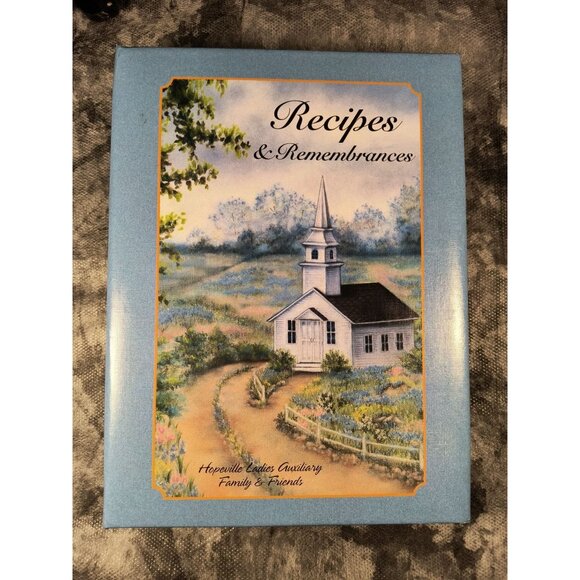 Recipes & Remembrances Cookbook By Hopeville, IA Ladies Auxiliary Iowa 2007 - Picture 1 of 3